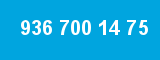 936 700 14 75